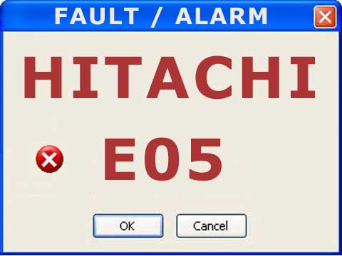Hitachi alarm or fault E05
